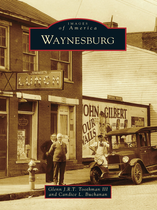 Title details for Waynesburg by Glenn J. R. T. Toothman III - Available